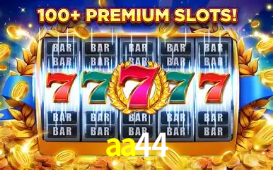 aa44 - cassino ao vivo